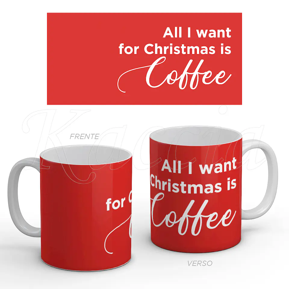 Caneca All I Want For Christmas Is Cofee 1