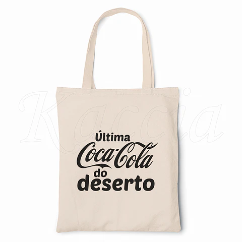 Saco Tote Bag Última CocaCola do Deserto