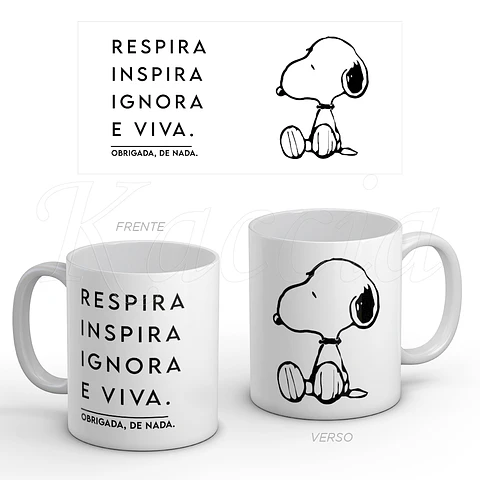 Caneca Respira, Inspira, Ignora e Viva Snoopy