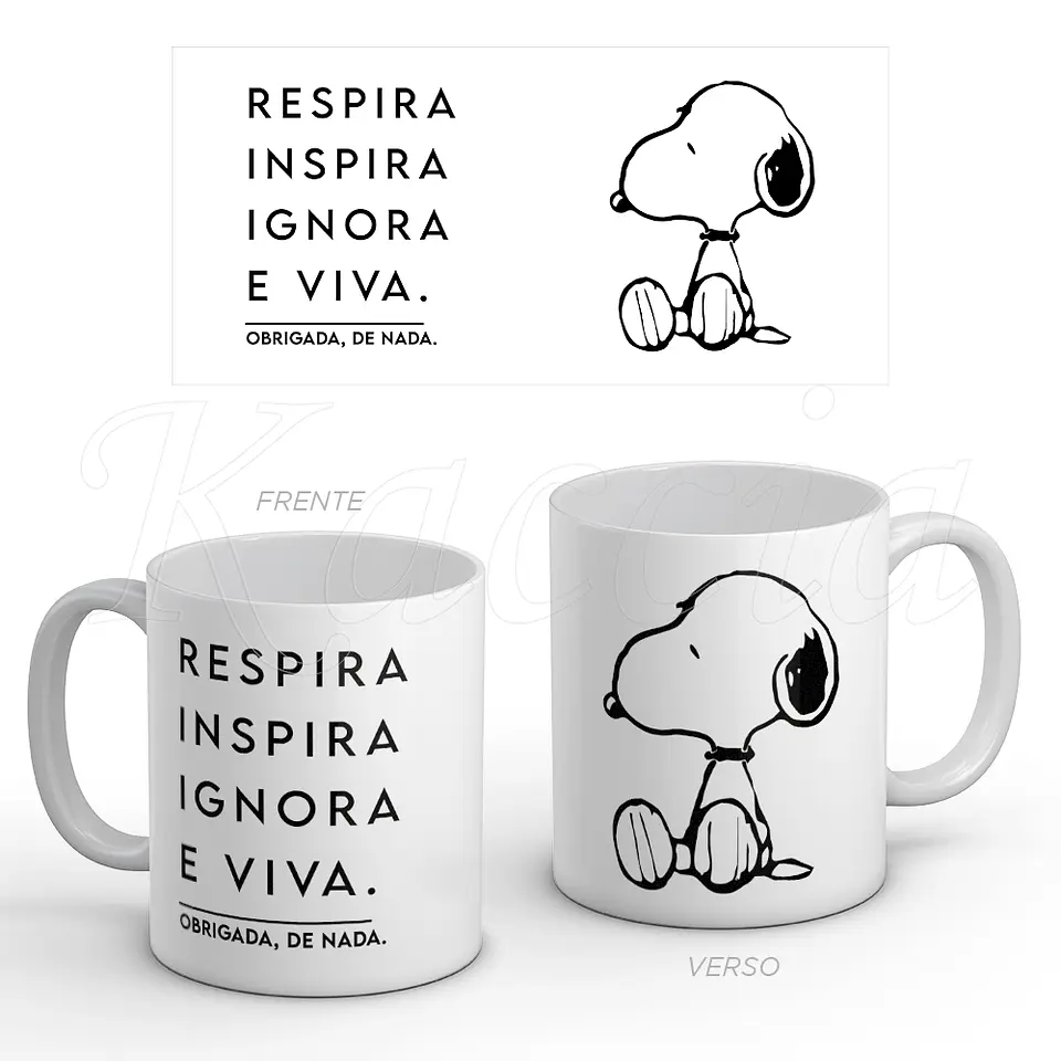 Caneca Respira, Inspira, Ignora e Viva Snoopy 1