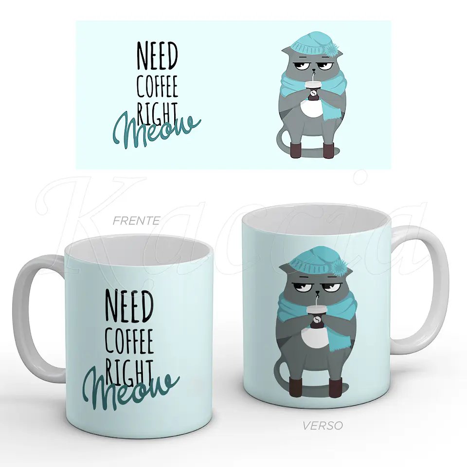 Caneca Need Coffee Right Meow 1