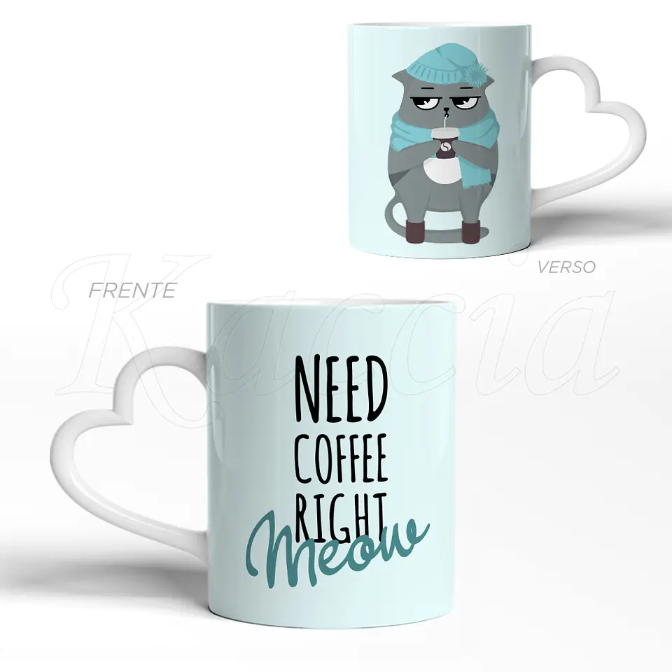 Caneca Need Coffee Right Meow 3