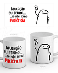 Caneca Não Tenho Paciência Flork