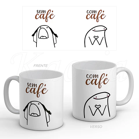 Caneca Com e Sem Café Flork
