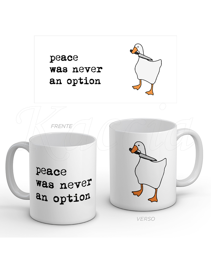 Caneca Peace was never an option