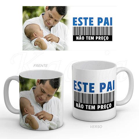 Caneca Personalizada Não Tem Preço