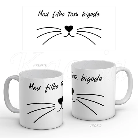 Caneca Meu Filho Tem Bigode