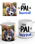 Caneca Personalizável Incrível