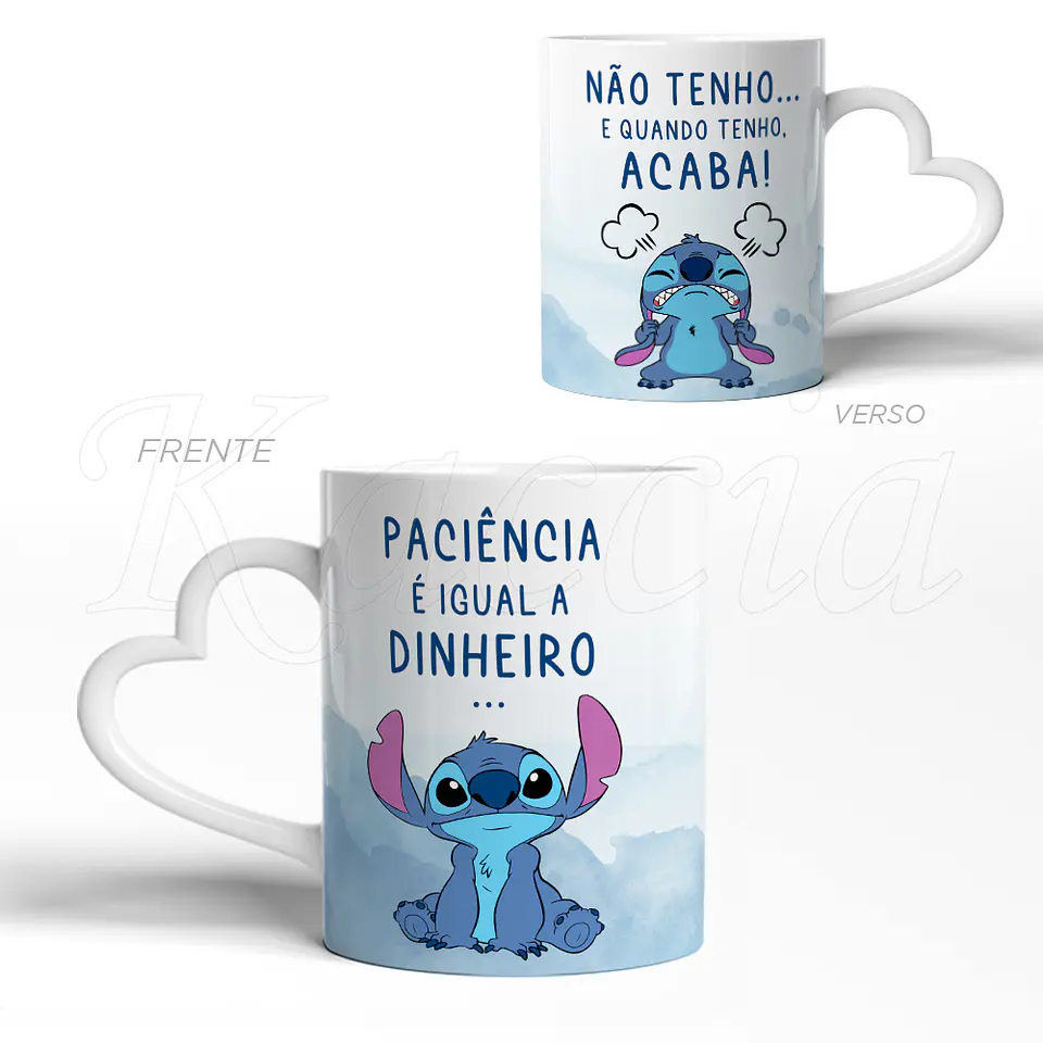 Caneca Paciência é igual a Dinheiro Stitch 3