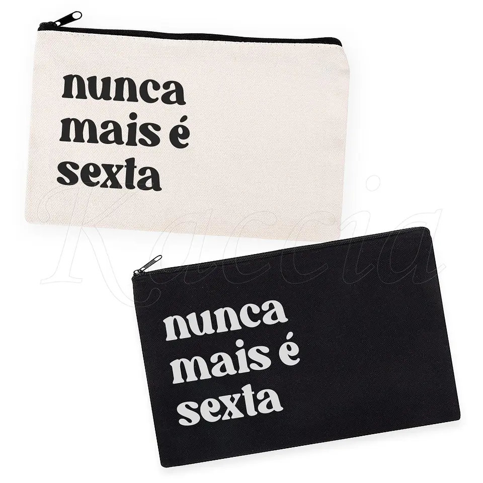 Nécessaire / Estojo Nunca Mais É Sexta 1