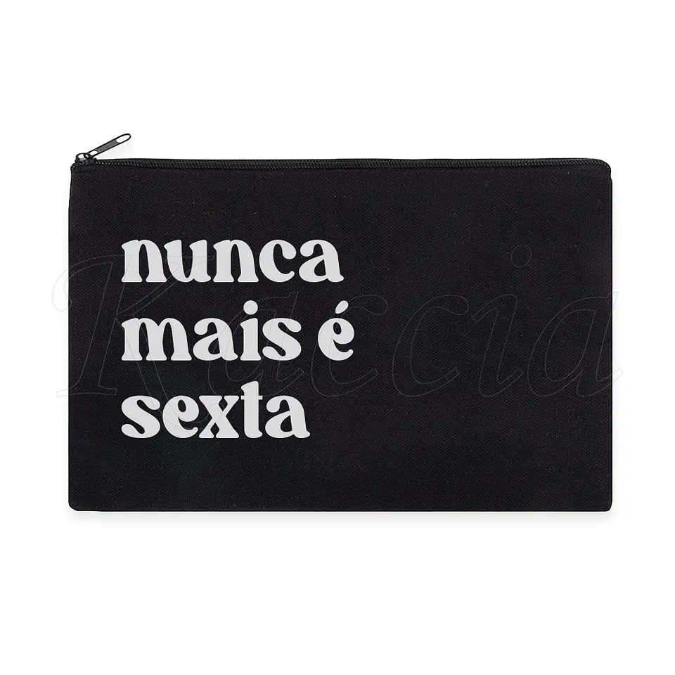 Nécessaire / Estojo Nunca Mais É Sexta 3