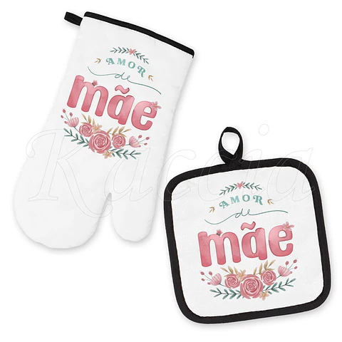 Conjunto Luva e Pega de Cozinha Amor de Mãe