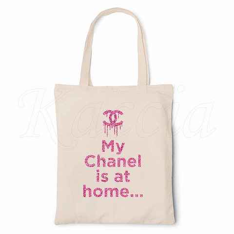 Saco Tote Bag My Chanel is at Home Glitter