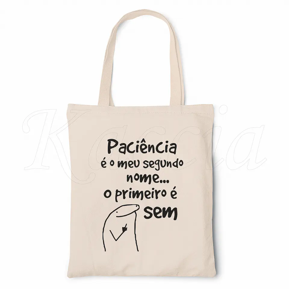 Saco Tote Bag Sem Paciência 2