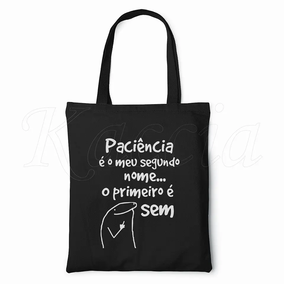 Saco Tote Bag Sem Paciência 3
