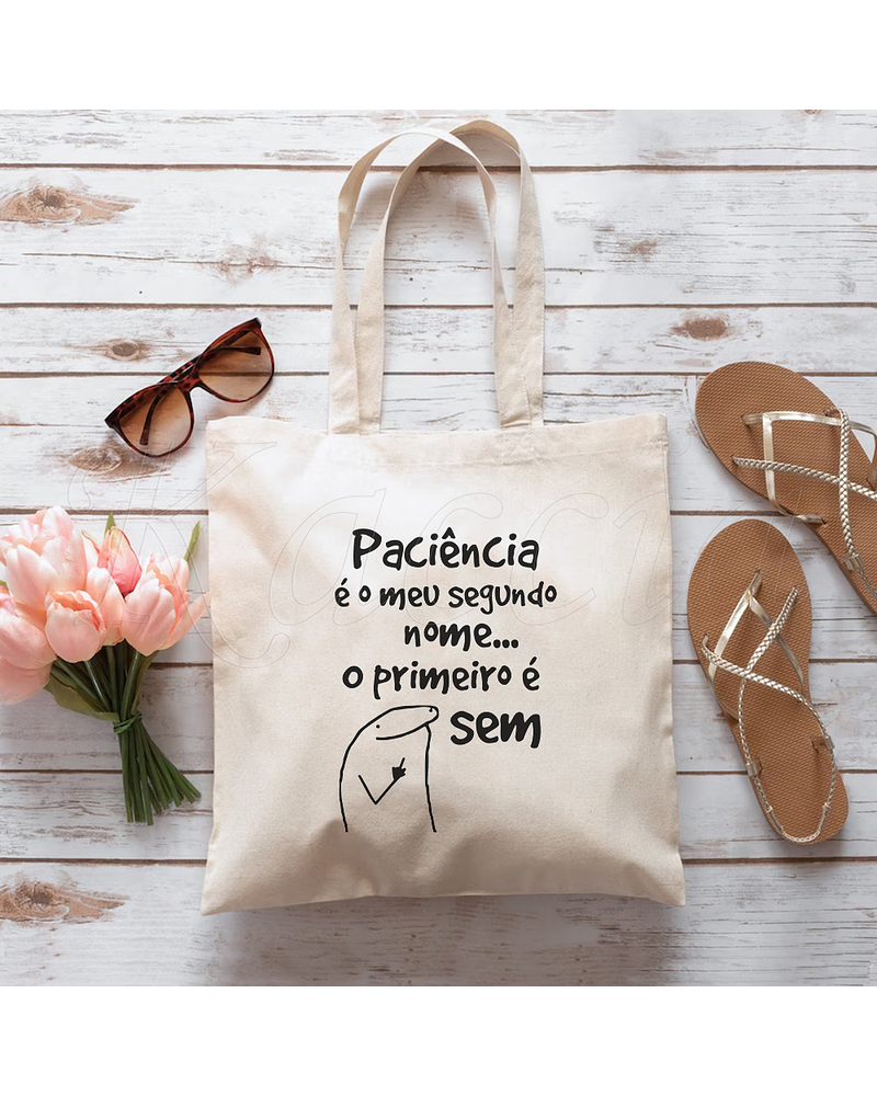 Saco Tote Bag Sem Paciência