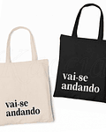 Saco Tote Bag Vai-se Andando