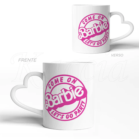 Caneca Barbie Let's Go Party