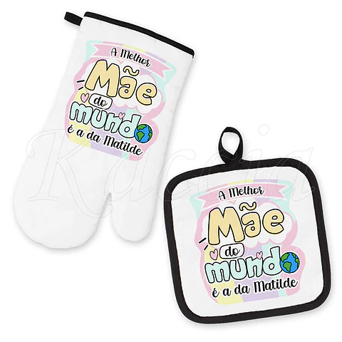 Conjunto Luva e Pega de Cozinha Personalizadas Melhor do Mundo Cute