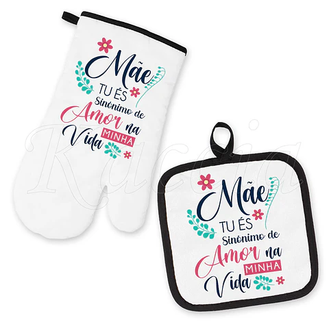 Conjunto Luva e Pega de Cozinha Mãe Sinónimo Amor