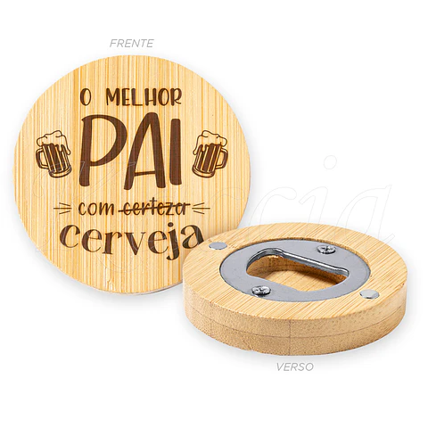 Abre-cápsulas Personalizado Íman Bambu Melhor Com Cerveja
