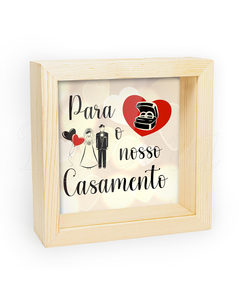 Quadro Mealheiro Nosso Casamento