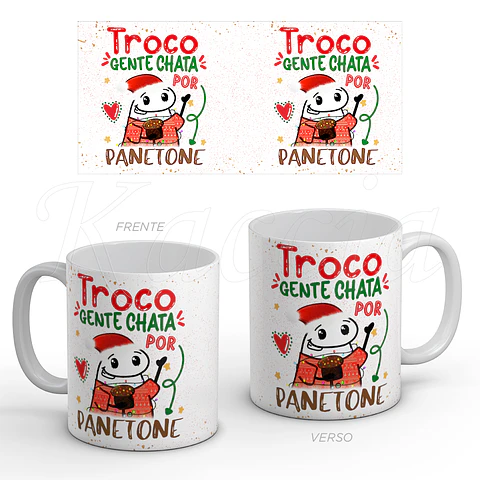 Caneca Troco Gente Chata por Panetone Flork