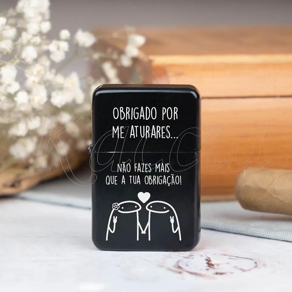 Isqueiro Preto Personalizado Obrigado por me Aturares Flork 3