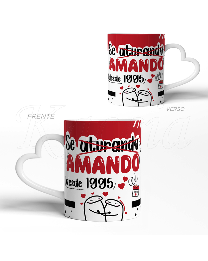 Caneca Personalizável Se Aturando Amando Flork