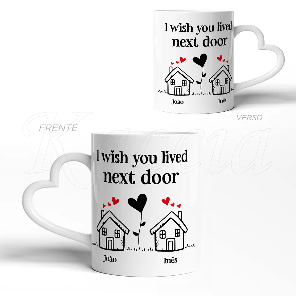 Caneca Personalizada I Wish You Lived Next Door Casais 3