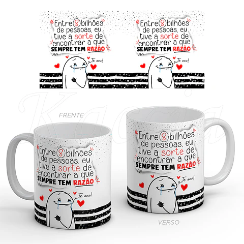 Caneca Sempre Tem Razão Flork