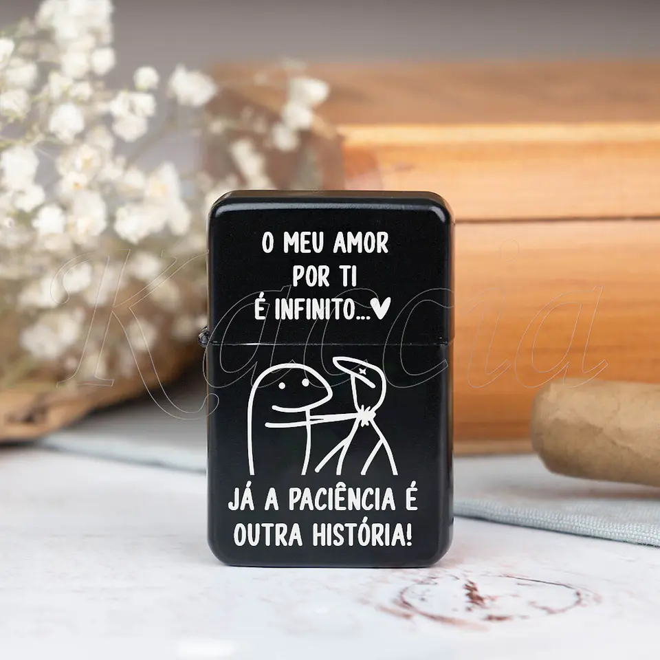 Isqueiro Preto Personalizado Amor Infinito Paciência Flork 2