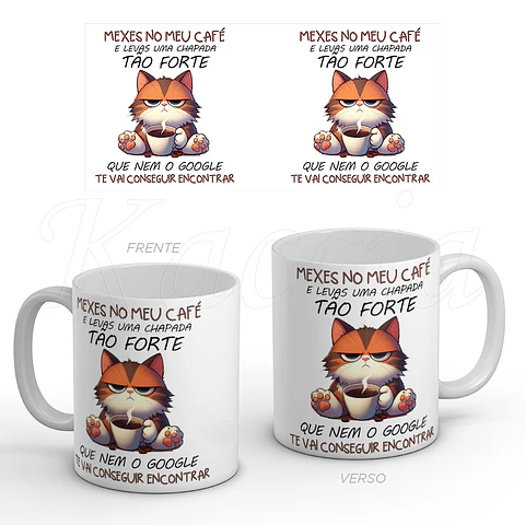 Caneca Mexes Meu Café Chapada Gato