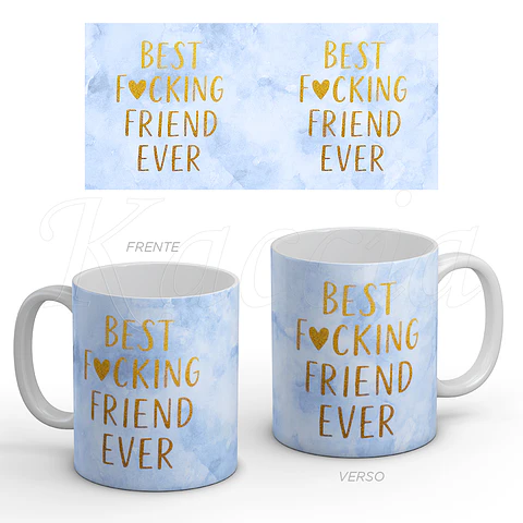 Caneca Best F*cking Friend Melhor Amiga/o