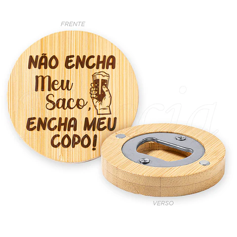 Abre-cápsulas Íman Bambu Encha Meu Copo!