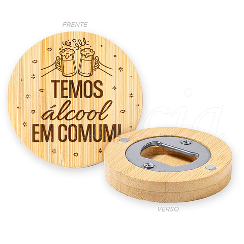 Abre-cápsulas Íman Bambu Temos Álcool em Comum!