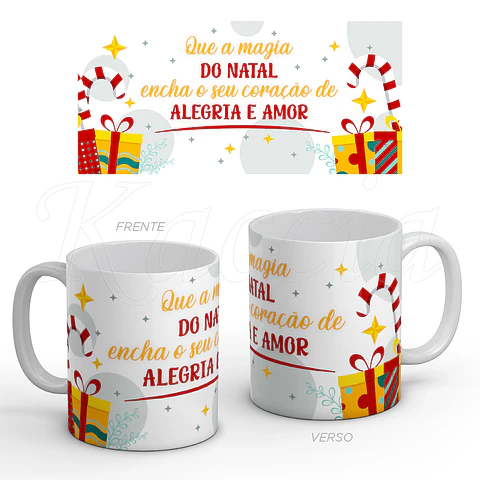 Caneca Natal "Que a Magia do Natal Encha o Seu Coração de Alegria e Amor"