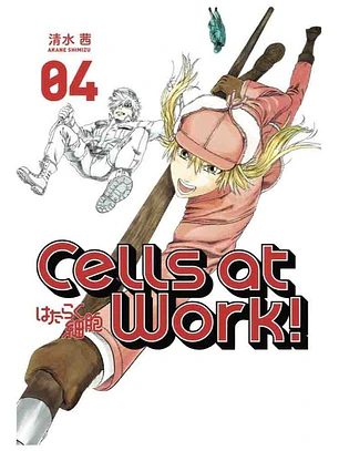 Cells at Work! #04