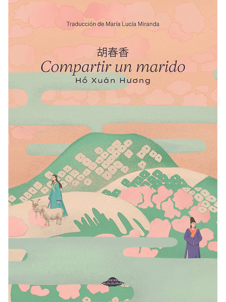 Compartir un marido - Hồ Xuân Hương 1