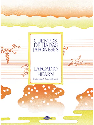 Cuentos de hadas japoneses - Lafcadio Hearn