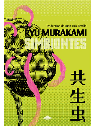 Simbiontes - Ryū Murakami