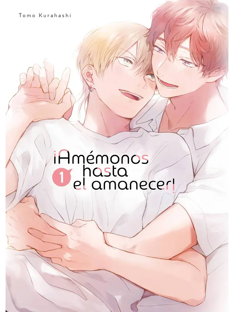 Amémonos hasta el amanecer 1 1