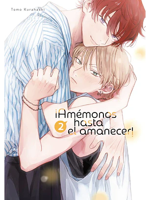 Amémonos hasta el amanecer 2