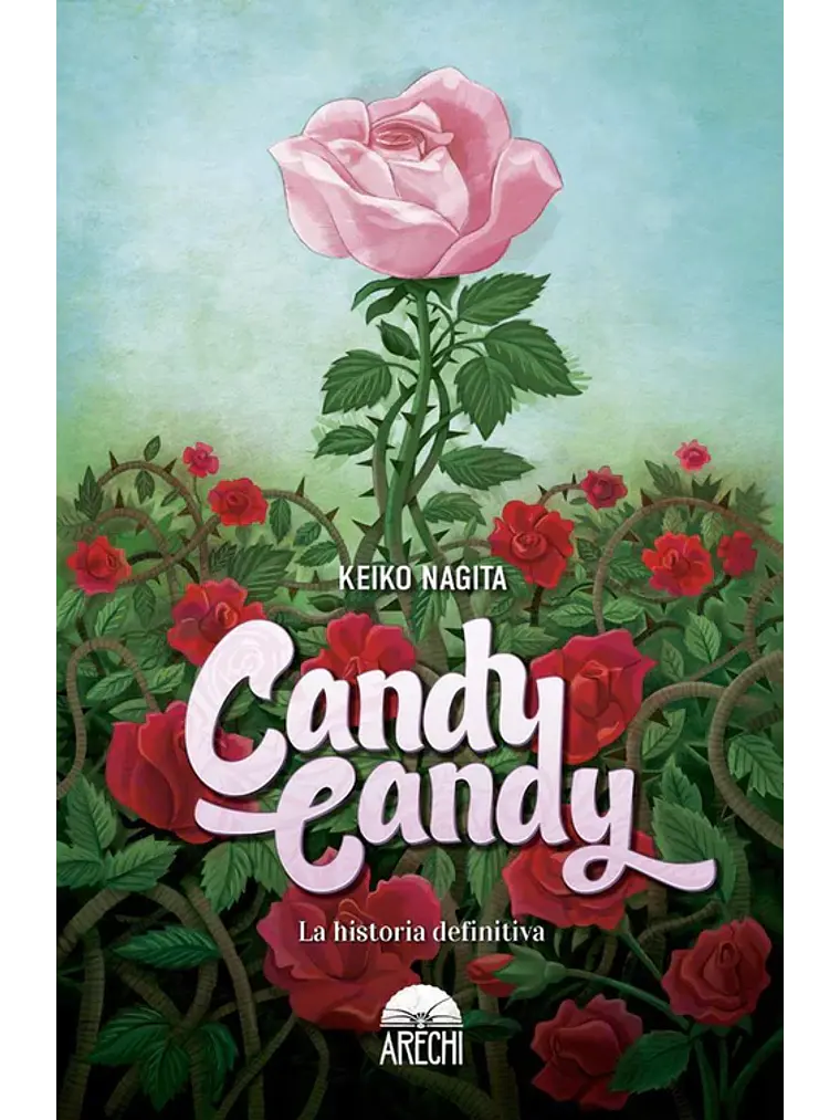Candy Candy - La Historia Definitiva 1