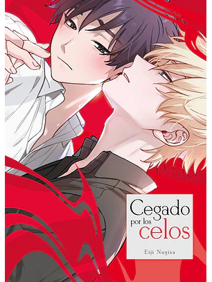 Cegado por los celos