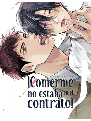 Comerme no estaba en el contrato