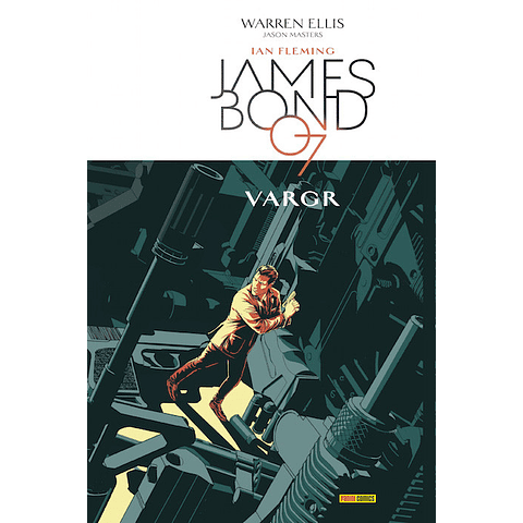 James Bond 007 Vol. 1 Vargr