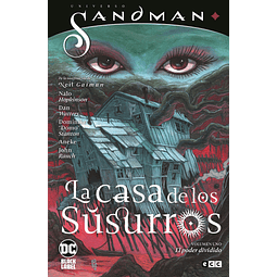 Universo Sandman La Casa de los Susurros El Poder Dividido Volumen 1