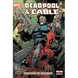 Deadpool & Cable Fracción de Segundo