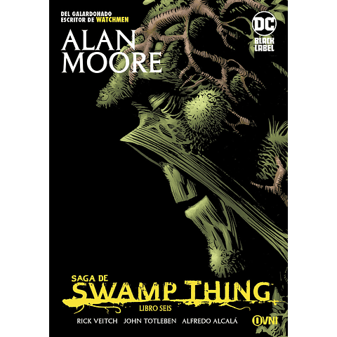 Saga de Swamp Thing:  La Cosa Del Pantano de  Alan Moore